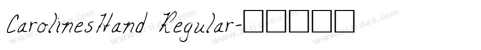 CarolinesHand Regular字体转换